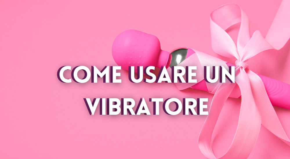 Comment utiliser correctement un vibromasseur Soyez cratif Fallo Creativo Comment utiliser correctement un vibromasseur Soyez cratif Fallo Creativo